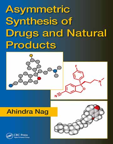 دانلود کتاب سنتز نامتقارن دارو ها و ترکیبات طبیعی Ahindra Nag