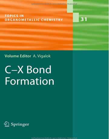 دانلود کتاب تشکیل پیوند C-X (شیمی آلی فلزی) Arkadi Vigalok