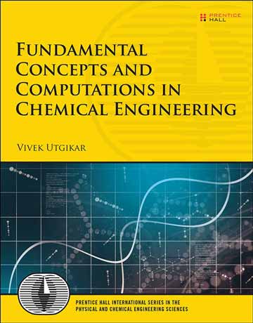 دانلود کتاب مفاهیم پایه و محاسبات در مهندسی شیمی Vivek Utgikar