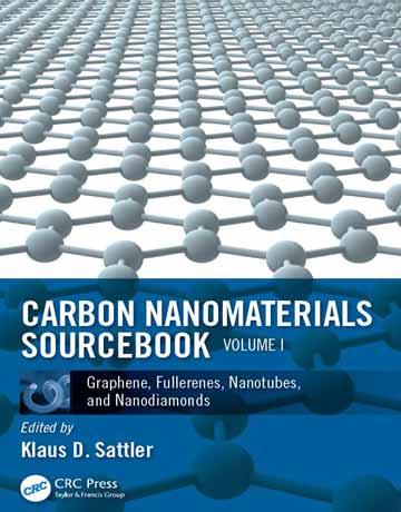 کتاب مرجع نانومواد کربنی: گرافن، فولرن ها، نانولوله ها و نانو الماس‌ ها جلد 1