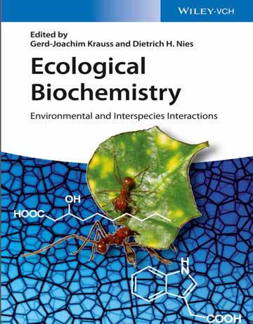 کتاب بیوشیمی اکولوژیکی: تعاملات زیست محیطی و بین گونه ای
