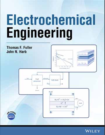 دانلود کتاب مهندسی الکتروشیمیایی توماس فولر Thomas F. Fuller چاپ 2018