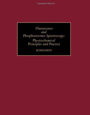 کتاب طیف سنجی فلورسانس و فسفرسانس: اصول فیزیکوشیمیایی و تمرین Schulman