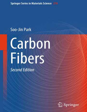 دانلود کتاب فیبر های کربنی ویرایش دوم Soo-Jin Park چاپ 2018