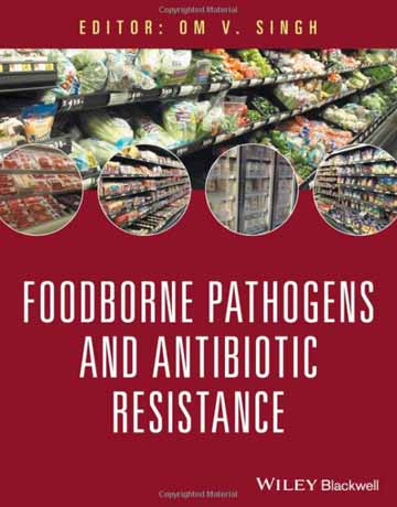 کتاب پاتوژن های مواد غذایی و مقاومت آنتی بیوتیکی