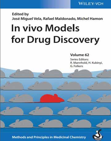 کتاب مدل های In vivo برای دراگ دیسکاوری: روش ها و مبانی در شیمی دارویی