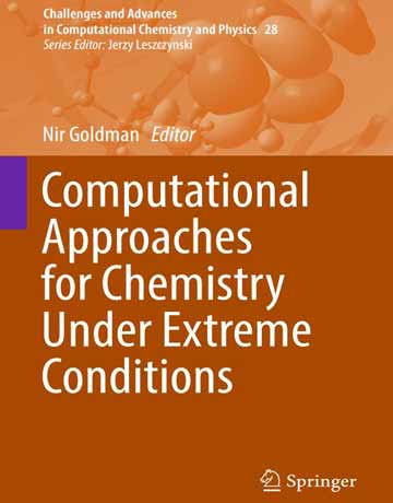 کتاب رویکردهای محاسباتی برای شیمی در شرایط شدید Nir Goldman