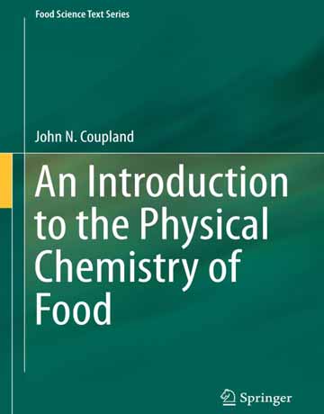 مقدمه ای بر شیمی فیزیک مواد غذایی John N. Coupland