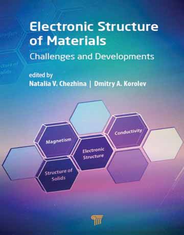 کتاب ساختارهای الکترونی مواد: چالش ها و توسعه چاپ 2019