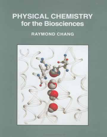 کتاب شیمی فیزیک برای علوم زیستی ریموند چنگ