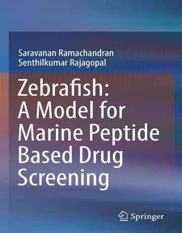 Zebrafish گورخرماهی: یک مدل برای آزمایش دارو بر پایه پپتید دریایی