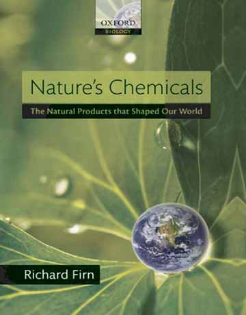 مواد شیمیایی طبیعت: محصولات طبیعی که جهان ما را شکل می دهد
