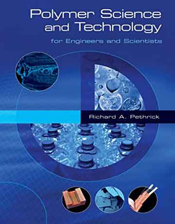 کتاب علم و تکنولوژی پلیمر: برای مهندسین و دانشمندان