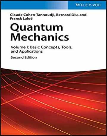 کتاب مکانیک کوانتومی جلد 1: مفاهیم پایه، ابزارها و کاربردها ویرایش دوم
