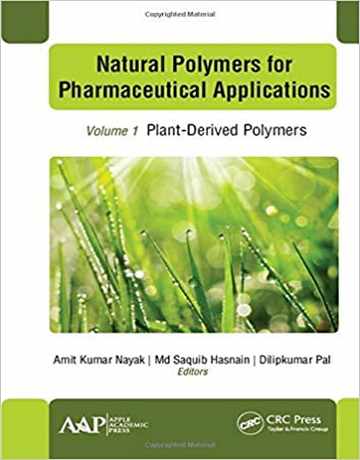 پلیمرهای طبیعی برای کاربردهای دارویی جلد 1: پلیمرهای گیاهی