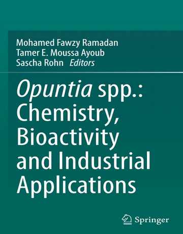 کاکتوس اپونتیا Opuntia spp: شیمی، فعالیت زیستی و کاربردهای صنعتی
