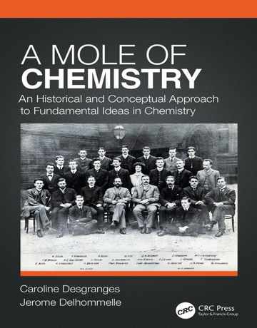 یک مول از شیمی: رویکردی تاریخی و مفهومی به ایده های بنیادی در شیمی
