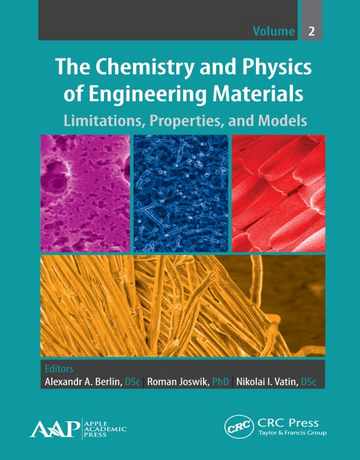شیمی و فیزیک مواد مهندسی جلد 2: محدودیت‌ها، ویژگی‌ها و مدل‌ها
