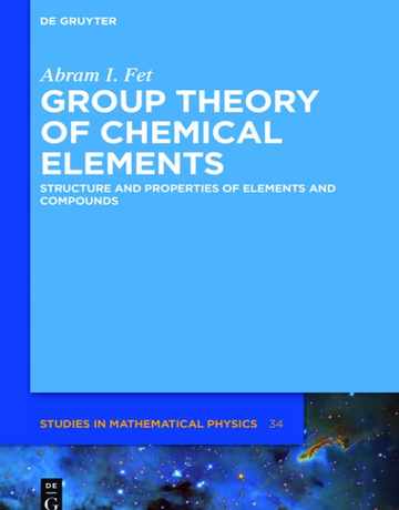 نظریه گروه عناصر شیمیایی: ساختار و خواص عناصر و ترکیبات