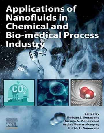 کاربردهای نانوسیال در صنایع شیمیایی و فرایندهای زیست پزشکی