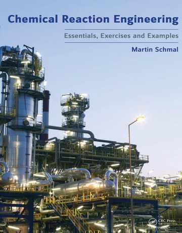 مهندسی واکنش شیمیایی: ضروریات، تمرین‌ها و مثال‌ها