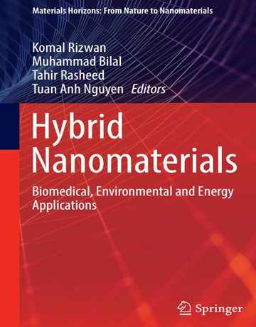 نانومواد هیبریدی: کاربردهای انرژی، زیست محیطی و بیومدیکال