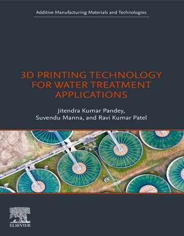 تکنولوژی چاپ سه بعدی برای کاربردهای تصفیه آب