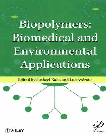 پلیمرهای زیستی: کاربردهای زیست پزشکی و زیست محیطی