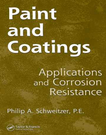 رنگ، کوتینگ ها و پوشش: کاربردها و مقاومت در برابر خوردگی