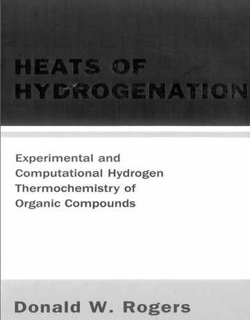 گرمای هیدروژناسیون: ترموشیمی هیدروژن آزمایشی و محاسباتی ترکیبات آلی