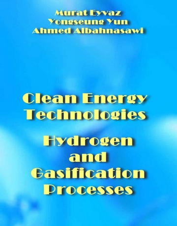 تکنولوژی های انرژی پاک: فرایندهای هیدروژن و گازی سازی