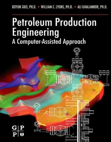 کتاب مهندسی تولید نفت: رویکردی به کمک کامپیوتر
