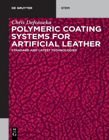 سیستم های پوشش پلیمری برای چرم مصنوعی: استاندارد و آخرین فناوری ها