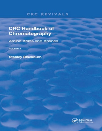 هندبوک CRC کروماتوگرافی جلد 2: آمینو اسیدها و آمین ها
