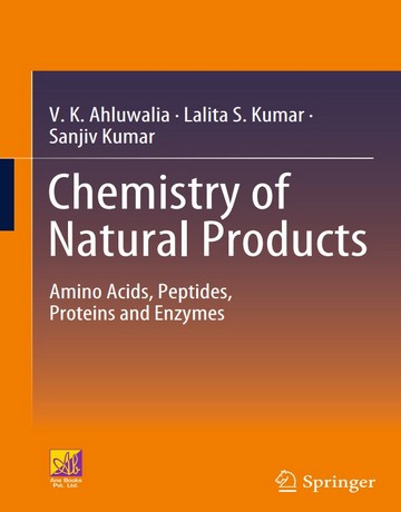 کتاب شیمی محصولات طبیعی: اسیدهای آمینه، پپتیدها، پروتئین ها و آنزیم ها