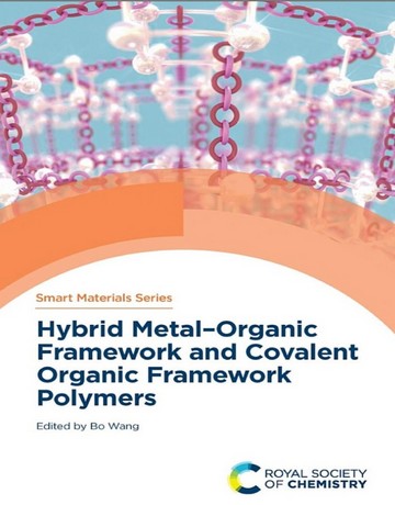 چارچوب هیبرید آلی-فلزی و پلیمرهای چارچوب آلی کووالانسی