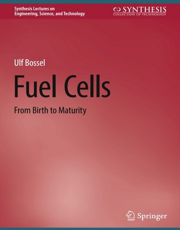کتاب سلول های سوختی: از تولد تا کمال