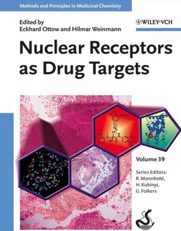گیرنده های هسته ای به عنوان اهداف دارویی: اصول و روش در شیمی دارویی