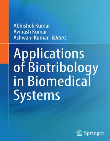 کتاب کاربردهای بیوتریبولوژی در سیستم های بیومدیکال