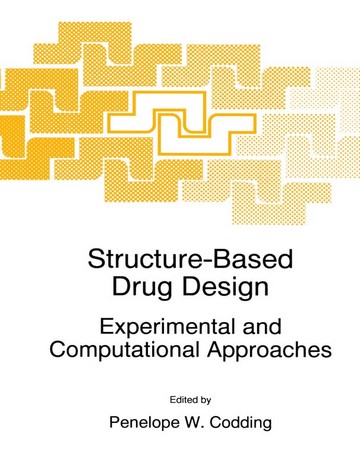 کتاب طراحی دارو مبتنی بر ساختار: رویکردهای تجربی و محاسباتی