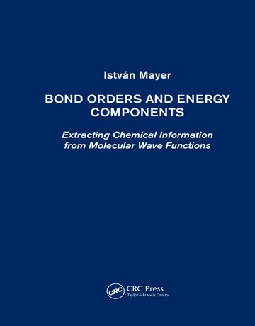 کتاب ترتیب پیوند و اجزای انرژی: استخراج اطلاعات شیمیایی از توابع موج مولکولی