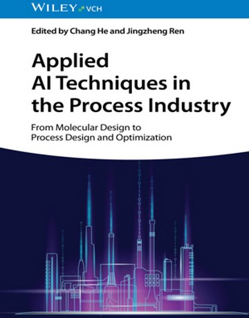 کتاب تکنیک های کاربردی هوش مصنوعی در صنعت فرایند: طراحی مولکولی