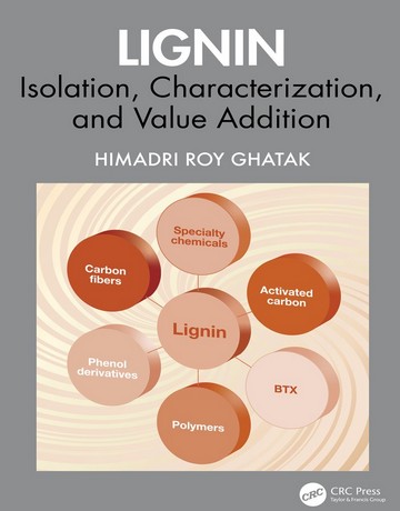 کتاب لیگنین: جداسازی، مشخصه سازی و ارزش افزوده