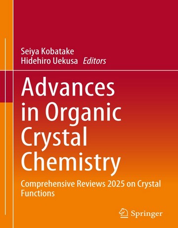 کتاب پیشرفت‌ها در شیمی کریستال و بلور آلی 2025