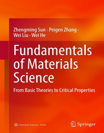کتاب اصول و مبانی علم مواد: از تئوری های پایه تا خواص بحرانی 2025