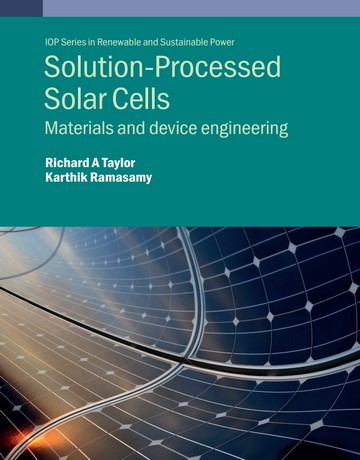 کتاب سلول‌های خورشیدی فرآوری‌شده با محلول: مهندسی مواد و دستگاه
