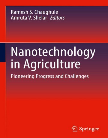 کتاب فناوری نانو در کشاورزی: پیشرفتها و چالشهای پیشرو 2025