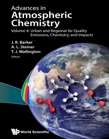 کتاب پیشرفتها در شیمی اتمسفر جلد 4: انتشار، شیمی و تأثیر کیفیت هوا