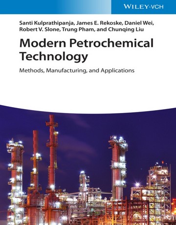 کتاب تکنولوژی مدرن پتروشیمی: روشها، تولید و کاربردها