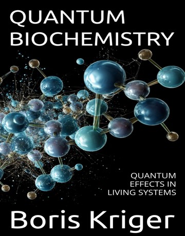 کتاب بیوشیمی کوانتومی: اثرات کوانتومی در سیستم‌های زنده